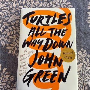 SIGNED John Green Turtles All the Way Down Book